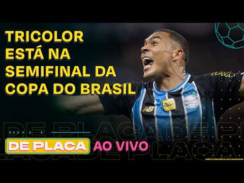 GRÊMIO ELIMINA O INTER; FLAMENGO VAI PASSAR O PALMEIRAS? AQUECIMENTO DA CHAMPIONS |De Placa 04/09/26