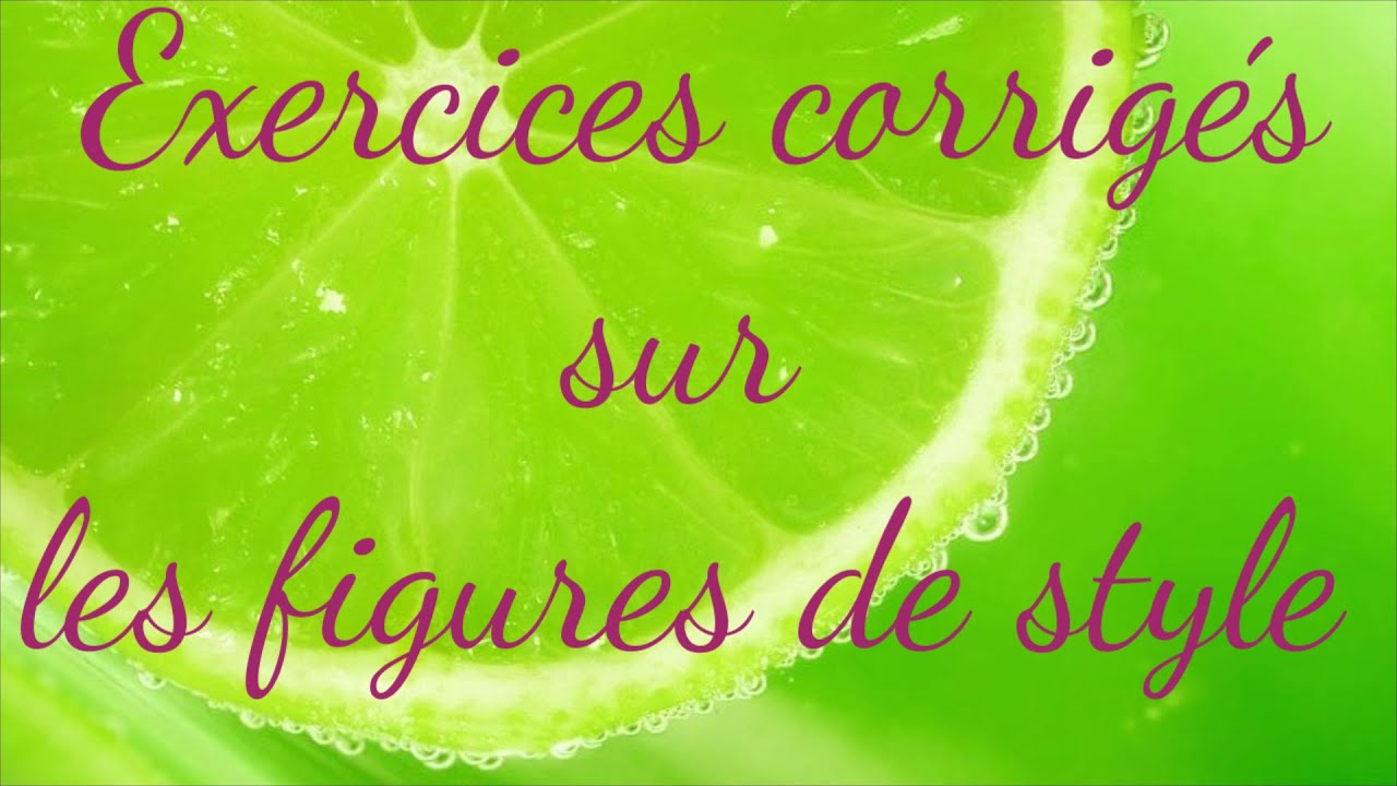 Exercice corrigé sur les figures de style.