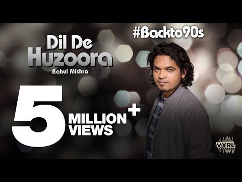 Rahul Mishra - Dil De Huzoora