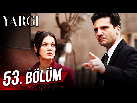 Yargı 53. Bölüm