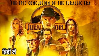 Jurassic World Dominion Full Movie Hindi Dubbed 2022 | Chris Pratt, Bryce Dallas | Facts & Review