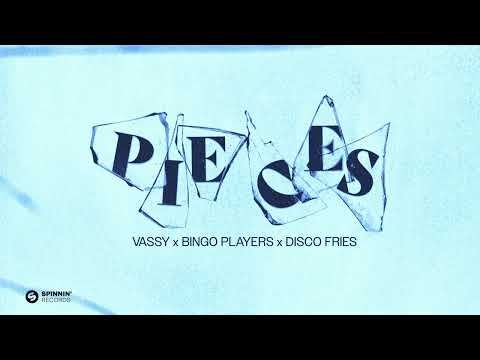 VASSY x Bingo Players x Disco Fries - Pieces (Official Video)