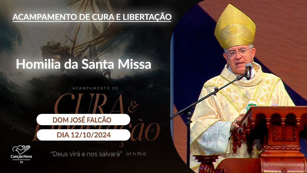 Homilia da Santa Missa - Dom José Falcão - 12/10/2024