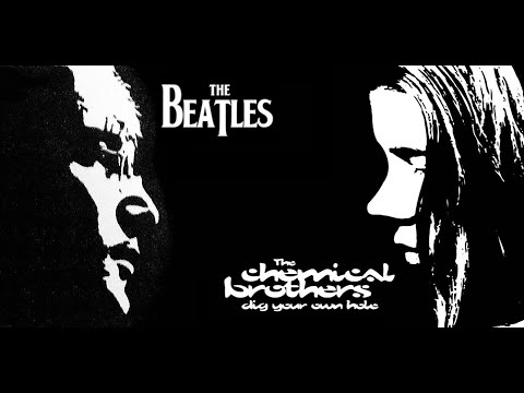 The Beatles /The Chemical Brothers (Mash-Up) Tomorrow Never Knows