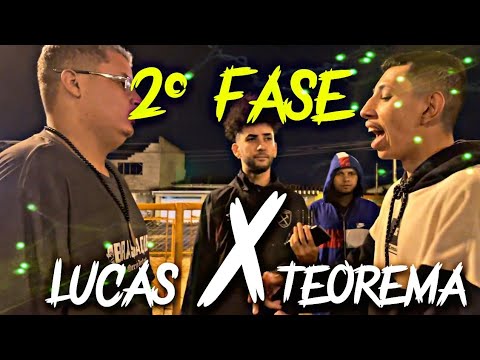 Lucas vs Teorema - 2º Fase - Batalha da Paz 52º