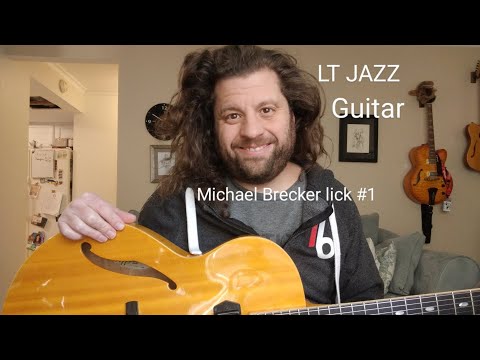 LT JAZZ GUITAR| Michael Brecker lick #1