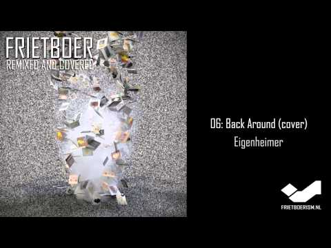 eigenheimer - Back Around (cover)