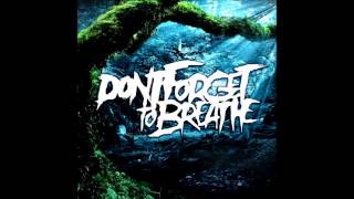 Don&#39;t Forget To Breathe - &quot;Obiden&quot; (lyrics)