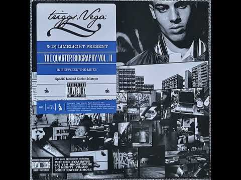 Triggs Vega - Quarter Biography Vol 2 [FULL MIXTAPE]