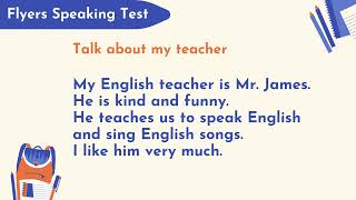 Flyers speaking test - My teacher