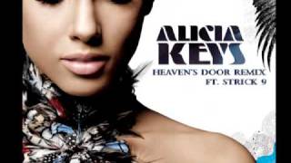 Alicia Keys - Heavens Door Remix ft. Strick 9