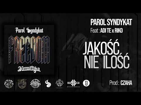 Parol Syndykat ft. Adi Te x Riko - JAKOŚĆ NIE ILOŚĆ // Prod. Czaha (audio)