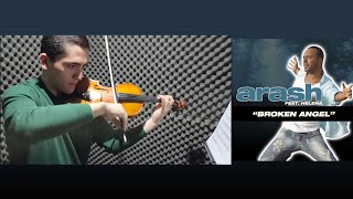 Download lagu Broken Angel - Arash & Helena (2010) | آرش و هلنا • Violin Solo Arrangement & Cover - Nima Najjarha mp3