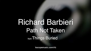 Things Buried - Path Not Taken (from Things Buried)