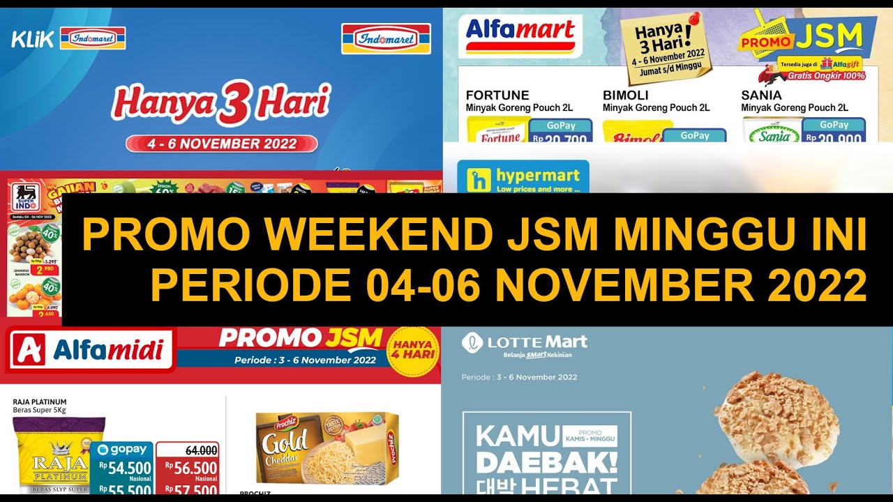 Katalog Weekend PROMO JSM Minggu Ini | 04-06 NOVEMBER 2022