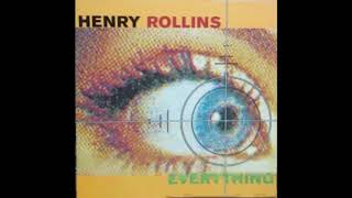 Henry Rollins - Everything [Full Album]