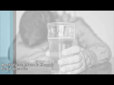 Rashid feat  Mutu & Choppo -  Genu' alcoolic(2007)