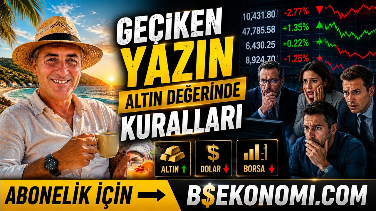Altın İçin Kronometre Çalışıyor! Petrol, Dolar ve Borsada Kritik Süreç Başladı