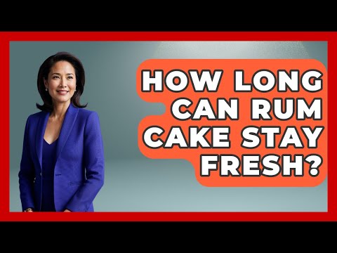 How Long Can Rum Cake Stay Fresh? - The Caribbean Expert