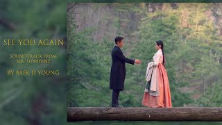 SEE YOU AGAIN ( MR. SUNSHINE ) : Baek Ji Young