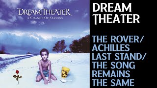 Dream Theater | 04. The Rover / Achilles Last Stand / The Song Remains The Same | ENG - PT/BR