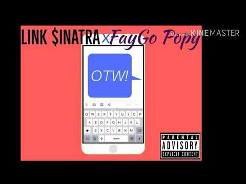O.T.W.- LINK $INATRA x FAYGO POPY