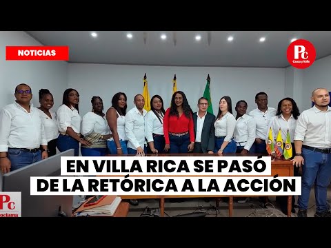 En Villa Rica se pasó de la retórica a la acción