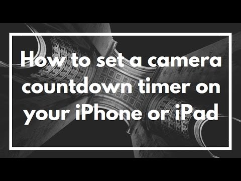 How to set a countdown timer on the camera on your iPhone or iPad | VIDEO GUIDE