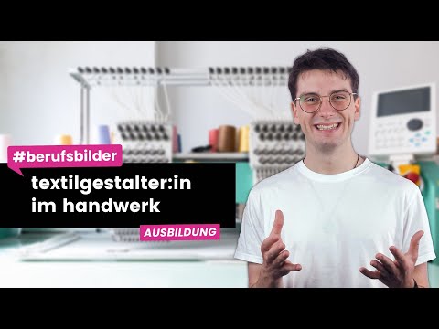 Textilgestalter:in im Handwerk - Ausbildungsberufe erklärt