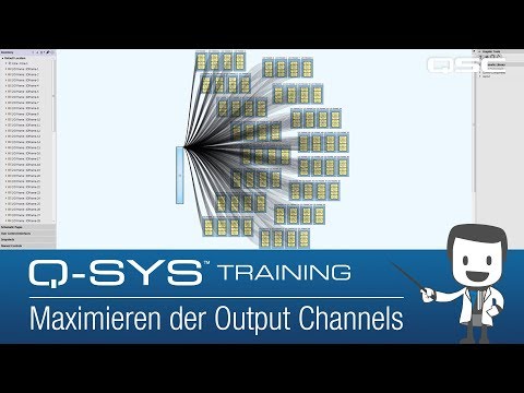 Q-SYS: Software Overview  - Part I (Maximizing Channel Output)