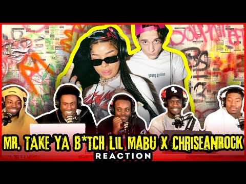 Lil Mabu x ChriseanRock - MR. TAKE YA B*TCH (Official Music Video) | Reaction