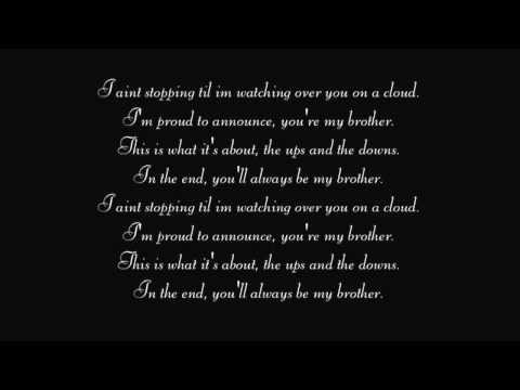 Myster E - Always A Brother (with lyrics)