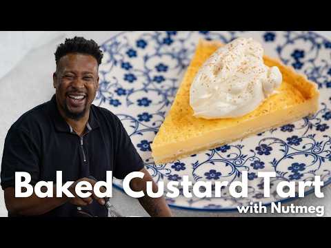 The Perfect Nutmeg Custard Tart Everyone Can Make