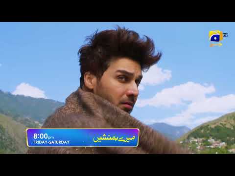 Meray Humnasheen Episode 27 Promo | Friday & Saturday at 8:00 PM only on Har Pal Geo