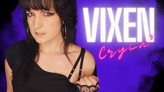 Cryin' - Vixen Cover by Chez Kane