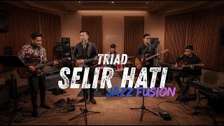 Download lagu TRIAD - Selir Hati COVER JAZZ FUSION VERSION mp3