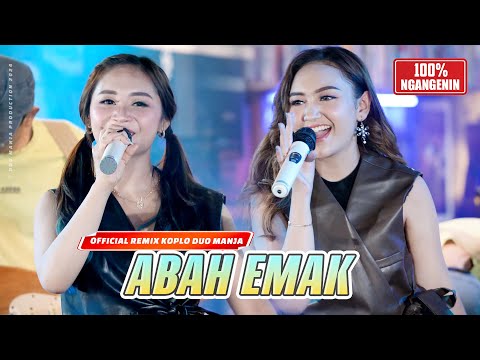 Abah Emak (Official Remix Koplo) | Duo Manja
