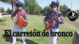 Los Prisioneros del sur -  El carretón de bronco  - Música campesina (Oficial Águila Récords Chile)