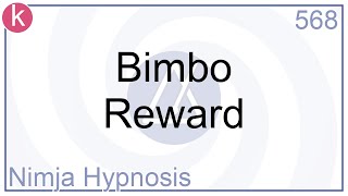 Bimbo Reward - Hypnosis
