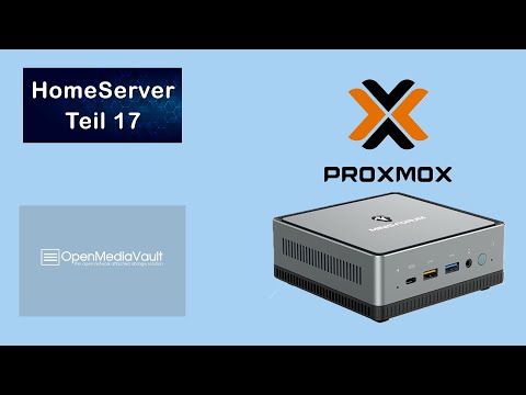 Proxmox HomeServer Part 17 Installation by OMV