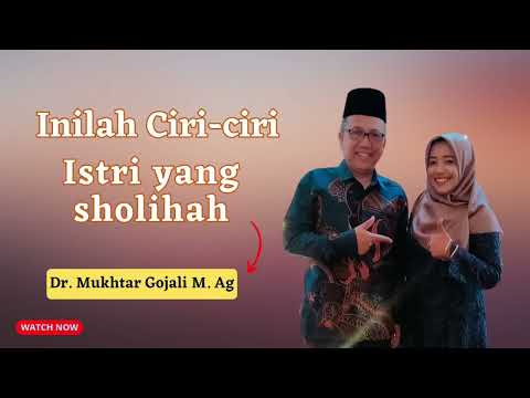 inilah Ciri-ciri Istri yang Sholihah
