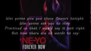 Ne-Yo - Forever Now [Lyrics on Screen]