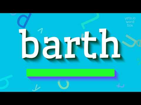 HOW TO PRONOUNCE BARTH? #barth