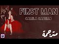 Camila Cabello - First Man | Lyrics Video | مترجمة