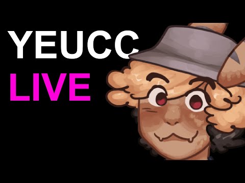 LONG TIME NO STREAM | yeucc streeeam