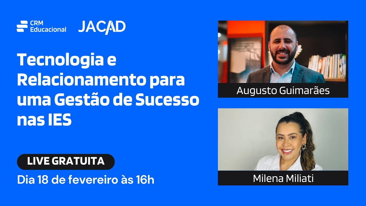 Tecnologia e Relacionamento para uma Gestão de Sucesso nas IES