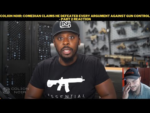 Colion Noir: Comedian Claims He Defeated Every Argument Against Gun Control - Part 2 Reaction