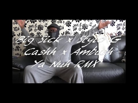 Big Sick X Stylo G X Cashh X Ambush - Ya Nuh RMX (Reaction) old guy reacting to new music