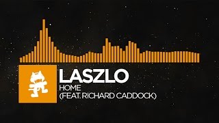 [Progressive House] - Laszlo - Home (feat. Richard Caddock) [Monstercat Release]