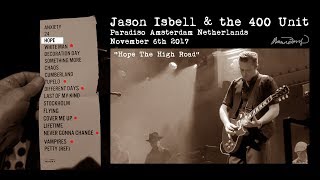 Jason Isbell &amp; the 400 Unit - &quot;Hope the High Road.&quot;